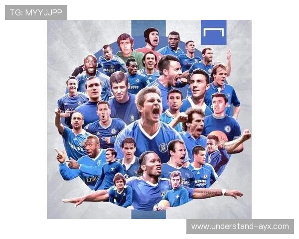 切尔西俱乐部百年荣耀传承与新时代崛起之路深度观察全景解析篇